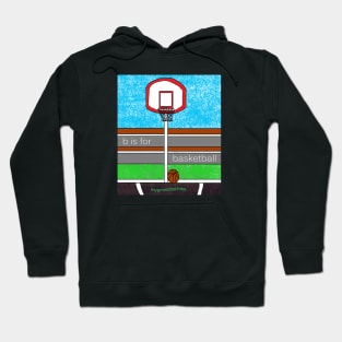 b is for basketball Hoodie